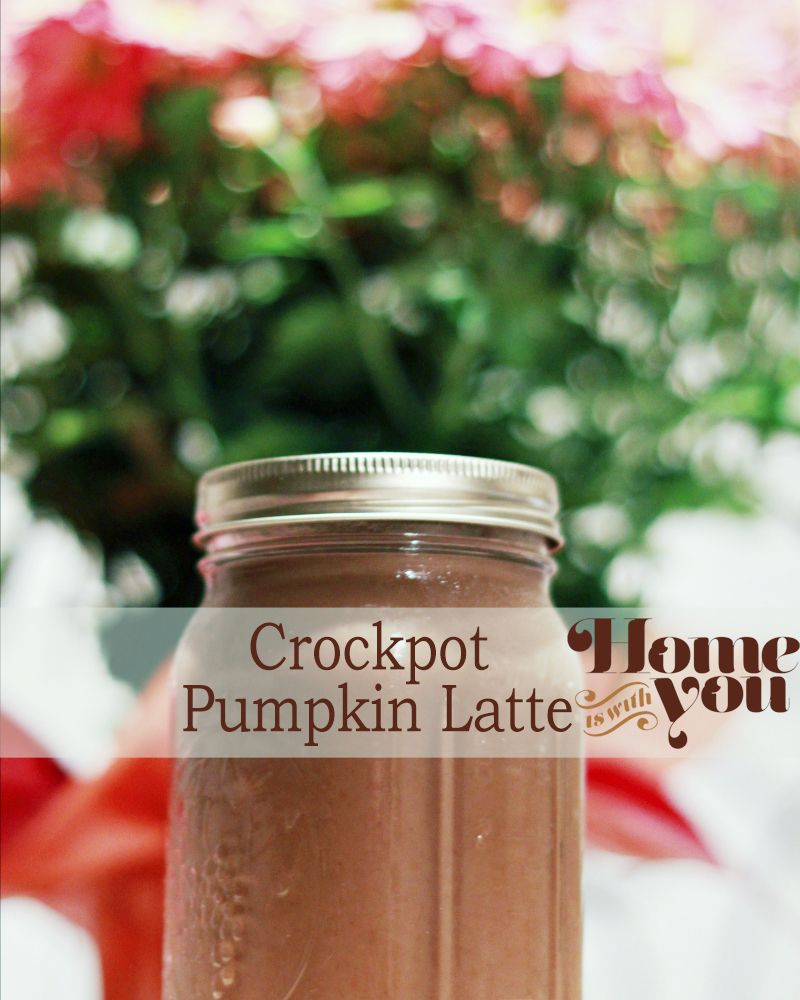 Crockpot Pumpkin Latte Recipe // Home is with You