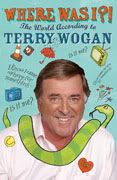 Where was I?  Click to read a review of Wogan's latest book