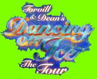 click for Torvill & Dean's Dancing on Ice Tour site