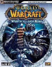 BradyGames World of Warcraft: Wrath of the Lich King strategy guide