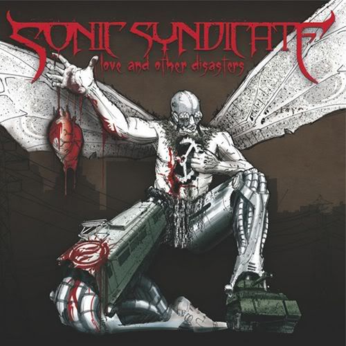 [Album] Sonic Syndicate - Love And Other Disasters 