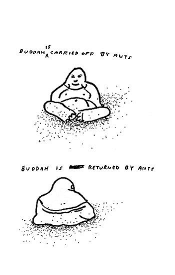 Buddha is carried off by ants, David Shrigley