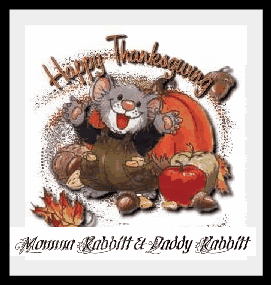 Happy Thanksgiving Momma Rabbitt &amp; Daddy Rabbitt Pictures, Images and Photos