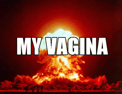 My Vagina Gif