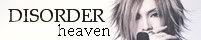 ☠DISORDER HEAVEN - the GazettE guild ☠ banner